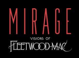 MIRAGE – Visions Of Fleetwood Mac