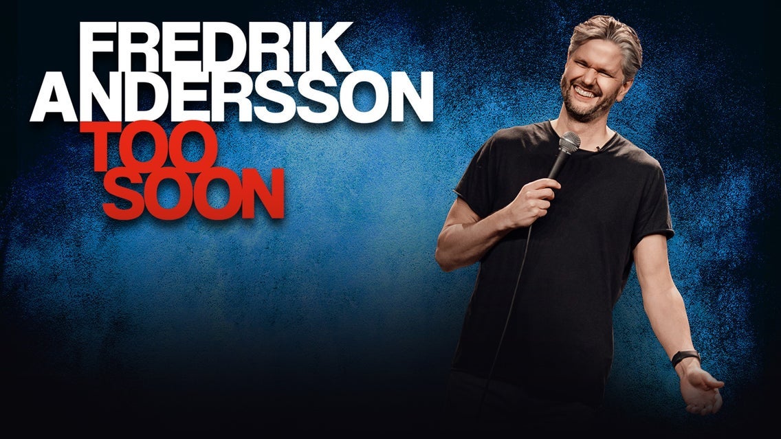 Fredrik Andersson - TOO SOON event image