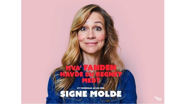 SIGNE MOLDE – HVA’ FANDEN HAVDE DU REGNET MED? i Bremen Teater, København V 09/04/2024
