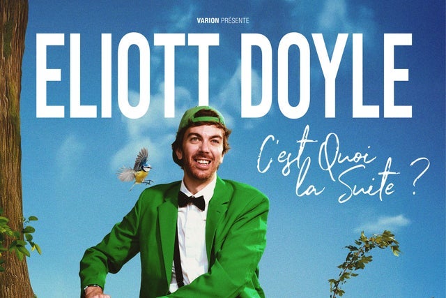 Eliott Doyle - C’est Quoi la Suite ?