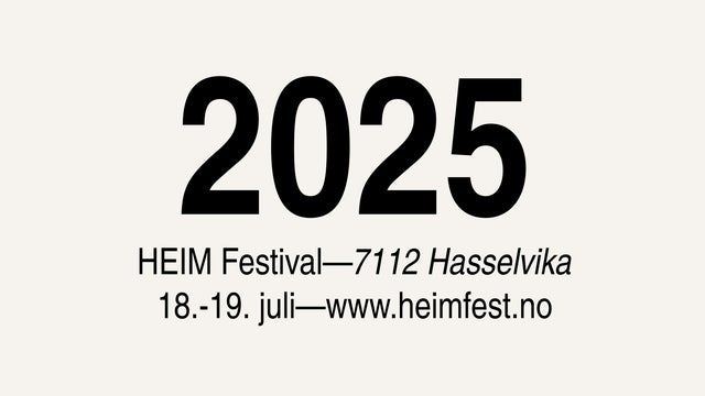 HEIM Festival 2025 – Festivalpass på Småbruket i Brevika, Hasselvika 17/07/2025