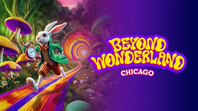 Beyond Wonderland Chicago