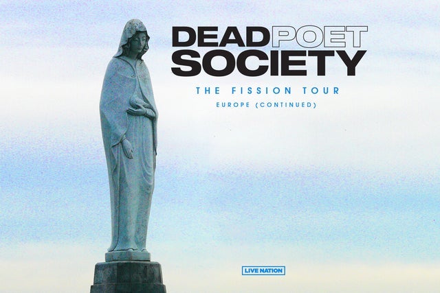 Dead Poet Society – The Fission Tour