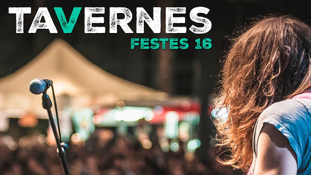 Macroconcert Festes Tavernes 2016