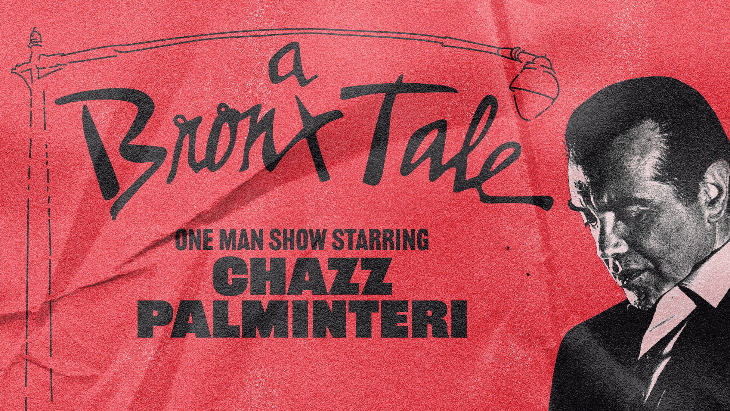 Chazz Palmintieri – A Bronx Tale Live at Bergen Performing Arts Center – Englewood, NJ