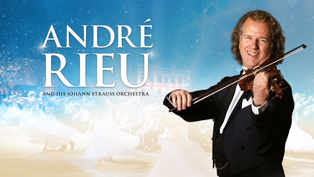 Andre Rieu & His Johann Strauss Orchestra Tickets