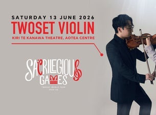 TwoSet Violin: The Sacrilegious Games - Auckland