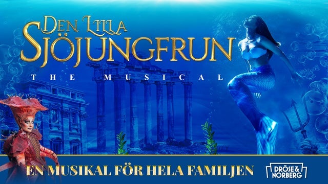 Den Lilla Sjöjungfrun – The Musical i Sara kulturhus Stage 1, Skellefteå 01/06/2024