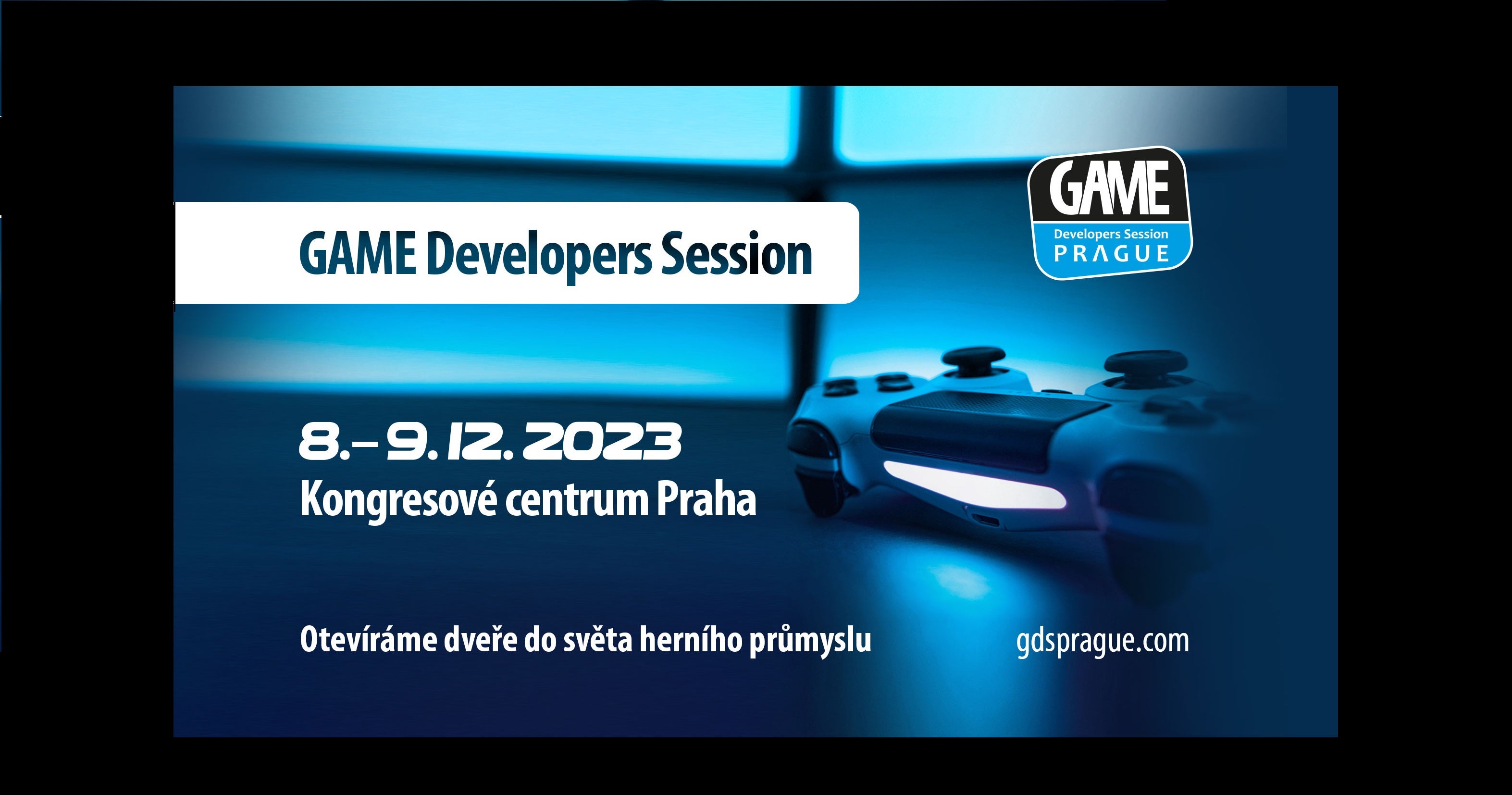 GAME Developers Session - ALL ACCESS PLUS (8.-9.12.)- Praha -Kongresové Centrum Praha Praha 4 5. května 1640/65, Praha 4 140 21
