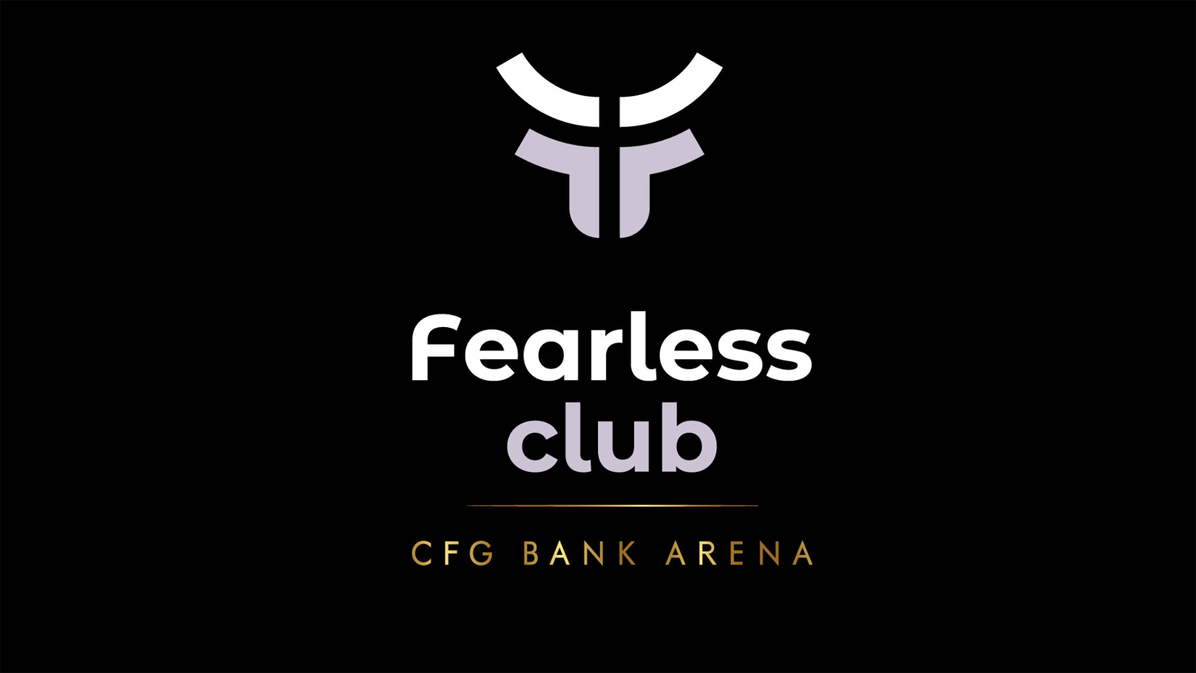 Fearless Club At CFG Bank Arena