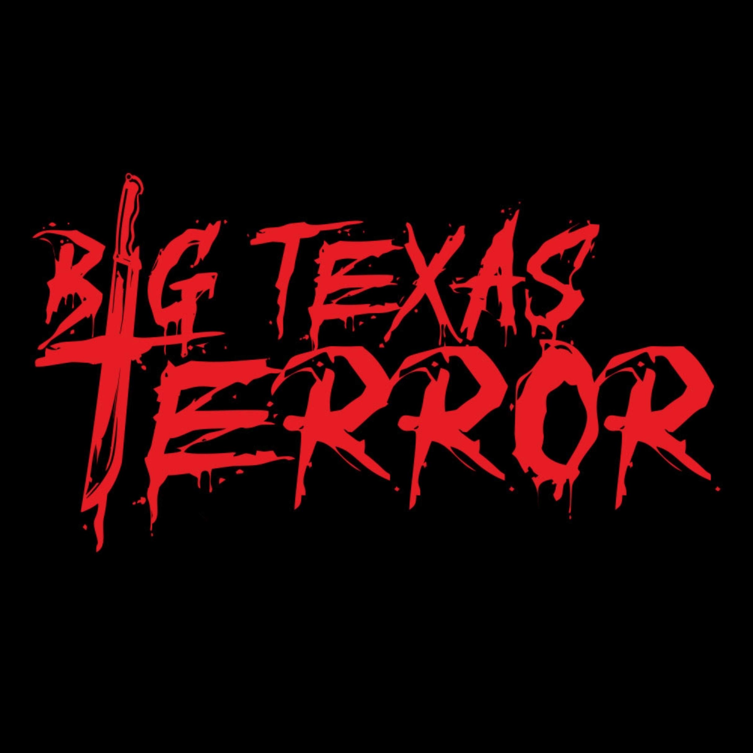 Big Texas Terror 2026 Friday Only Admission