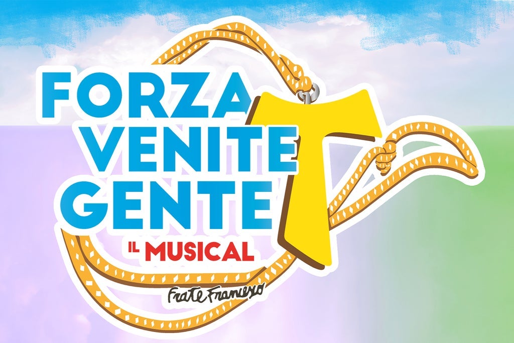 Forza Venite Gente - Il Musical show poster