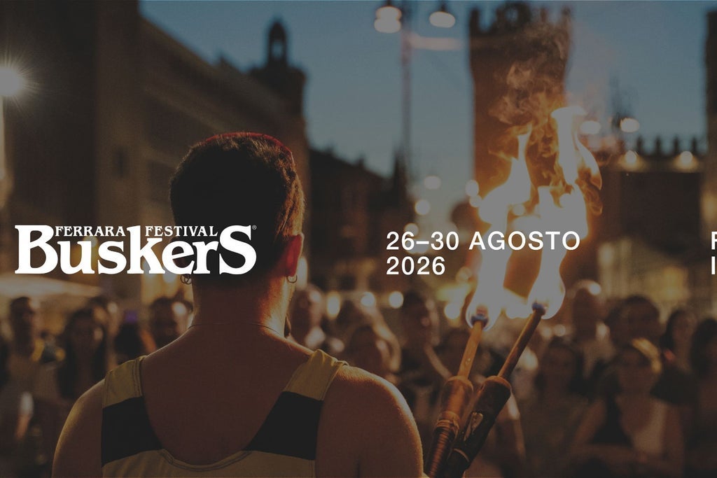 Ferrara Buskers Festival 2026 - Open ticket