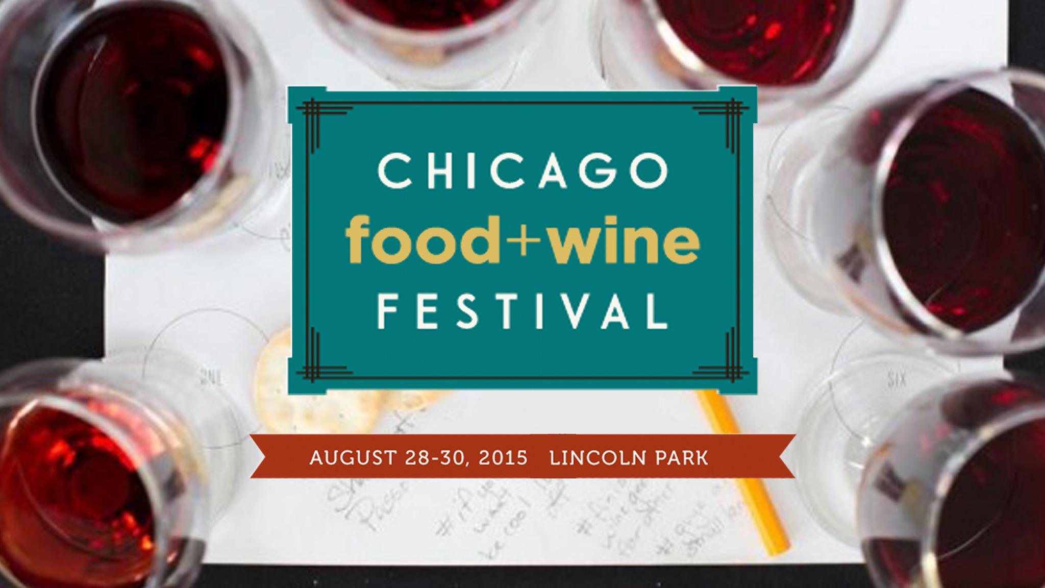 Chicago Food & Wine Festival Tickets Event Dates & Schedule