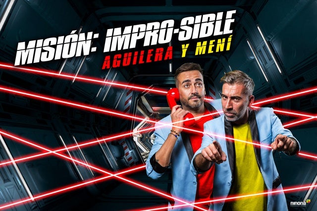 Misión Impro-sible: Aguilera y Mení
