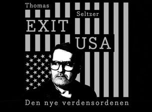 Bilde for arrangement Thomas Seltzer: Exit USA - den nye verdensordenen