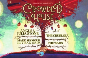 Sounds by the River - Crowded House