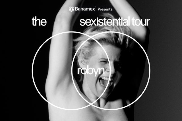 Robyn - The Sexistential Tour in Ciudad de México promotional photo for Venta Anticipada Spotify Paquetes VIP presale tickets offer