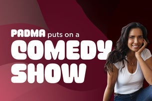 Padma Puts On A Comedy Show