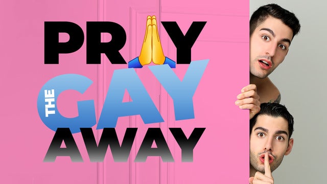 Murray & Peter Present: Pray the Gay Away