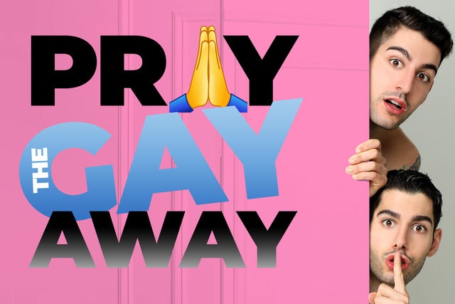 Murray & Peter Present: Pray the Gay Away