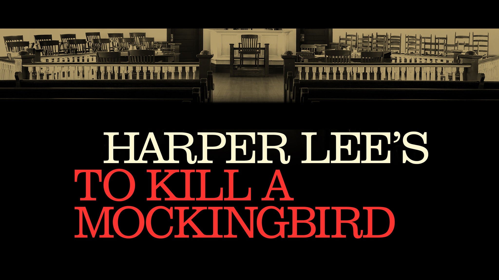 Main image for event titled Broadway in Thousand Oaks presents To Kill A Mockingbird