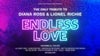 Endless Love: a Tribute To Diana Ross and Lionel Richie