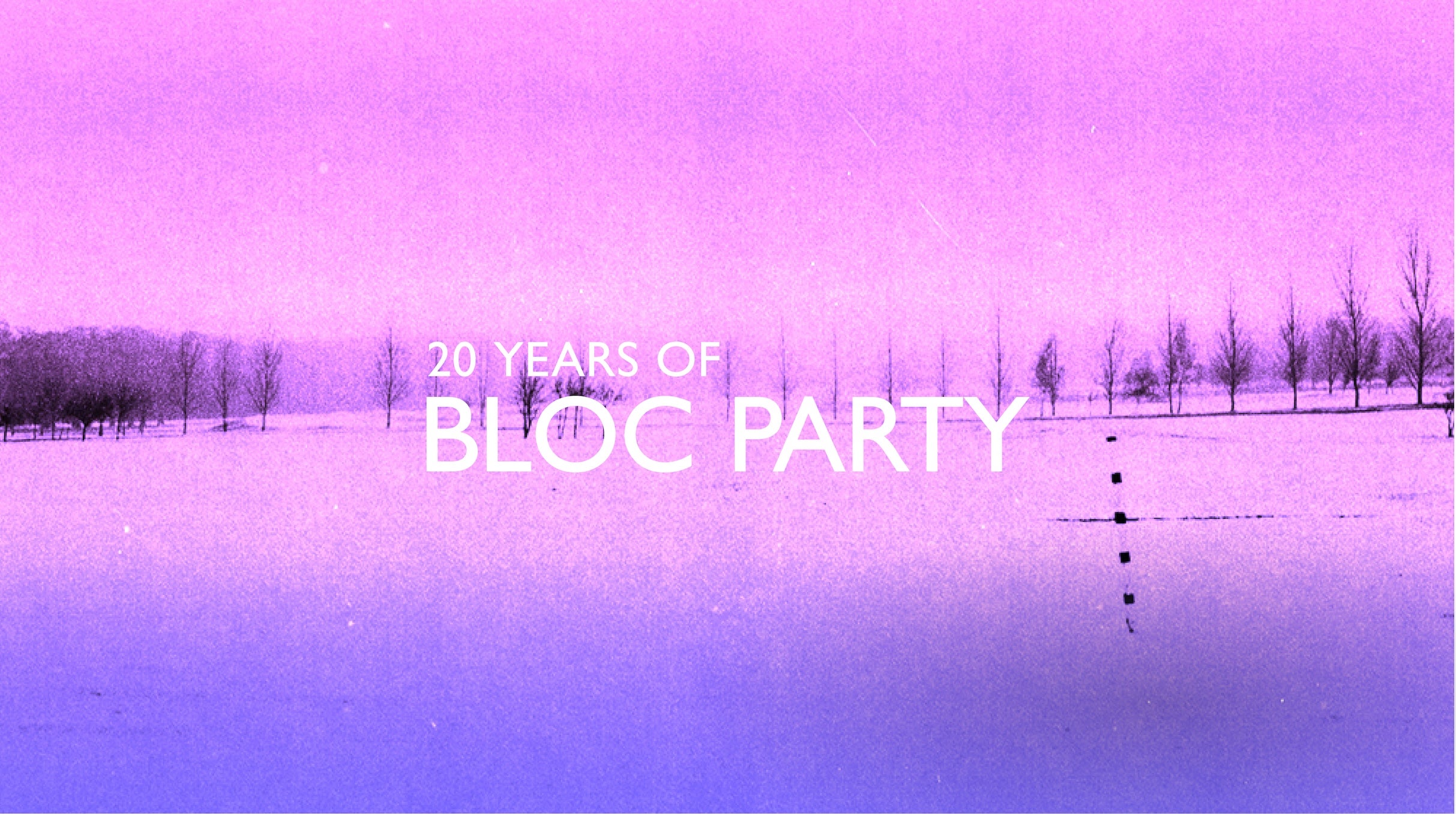 Bloc Party: 20 YEARS OF BLOC PARTY in London promo photo for Live Nation presale offer code
