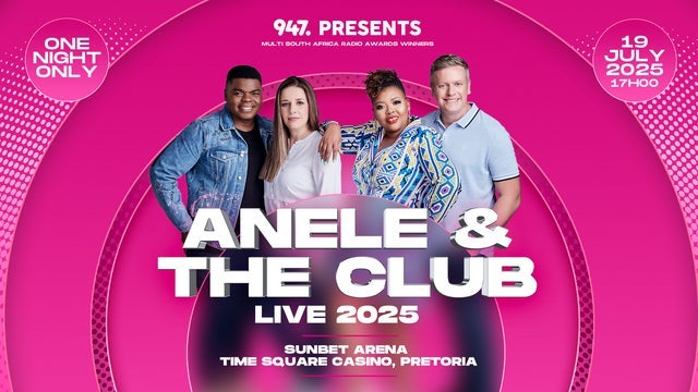 Anele & The Club Live 2025 in SunBet Arena Time Square, Pretoria 19/07/2025