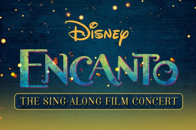 Encanto In Concert The Film with Live Orchestra