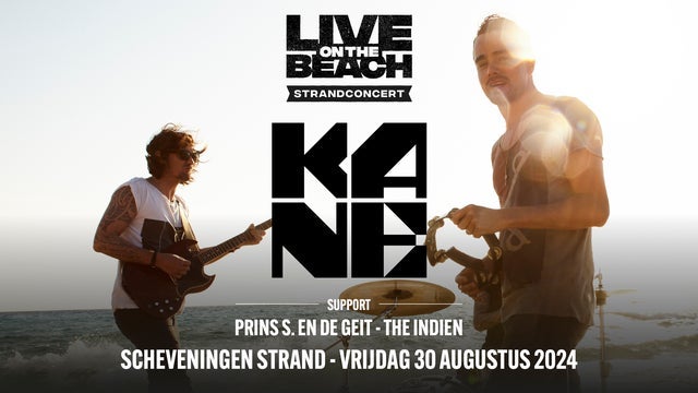 KANE – LIVE on the BEACH | Arrangement Strandclub Aloha in Noorderstrand Scheveningen, Den Haag 30/08/2024