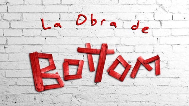 La obra de Bottom