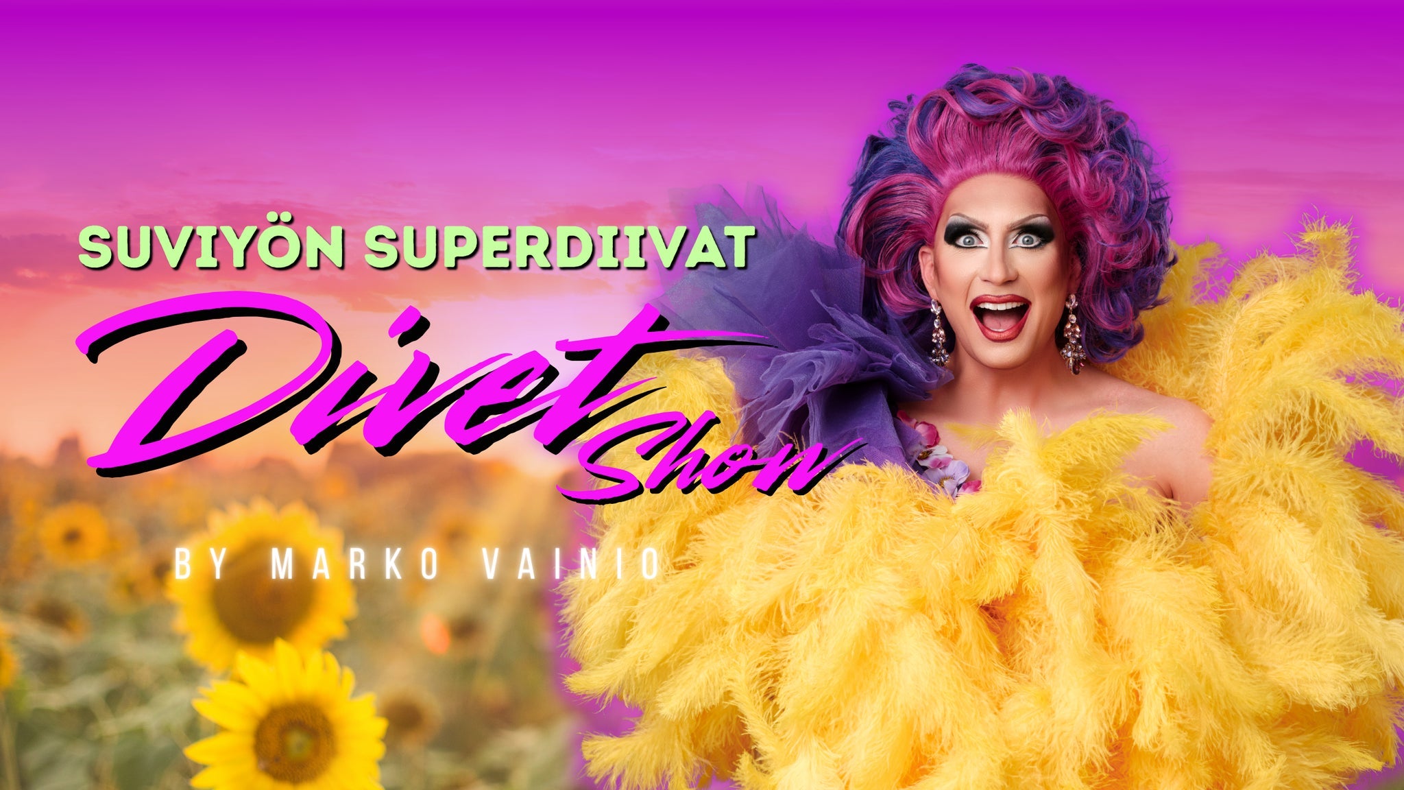 Divet Show by Marko Vainio ja Suviyön superdiivat!
