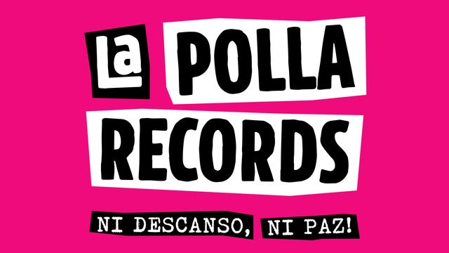 La Polla Records + El Drogas + Lendakaris Muertos