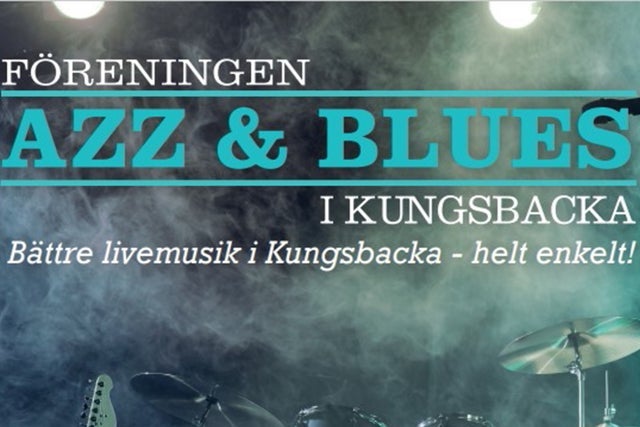 Presales to kungsbacka jazz o blues: members use these when buying pre-sale tickets