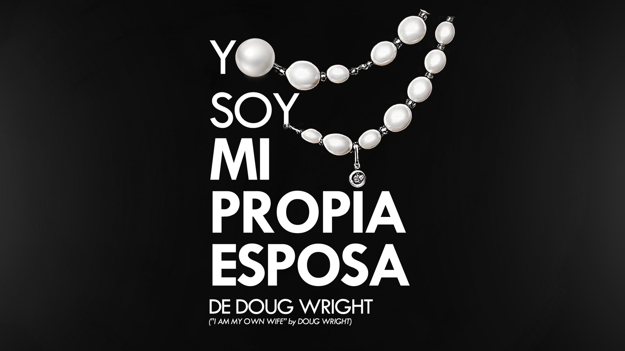 Yo soy mi propia esposa