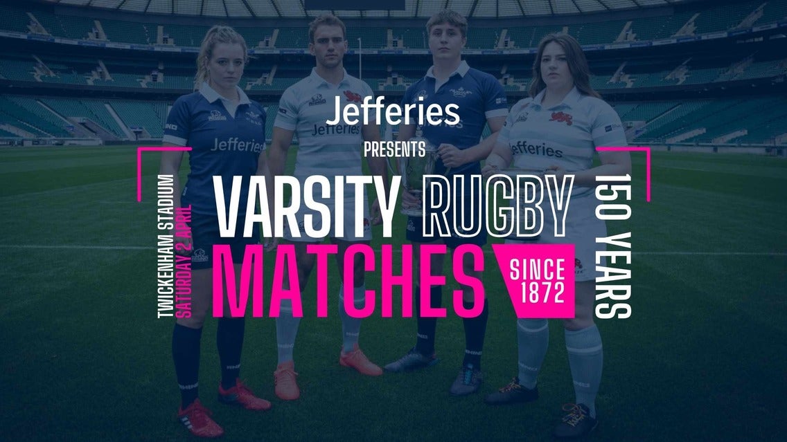 Jefferies presents The Varsity Matches 2022 Twickenham Stadium Seating Plan Jefferies presents The Varsity Matches 2022 Twickenham Stadium Seating Plan
