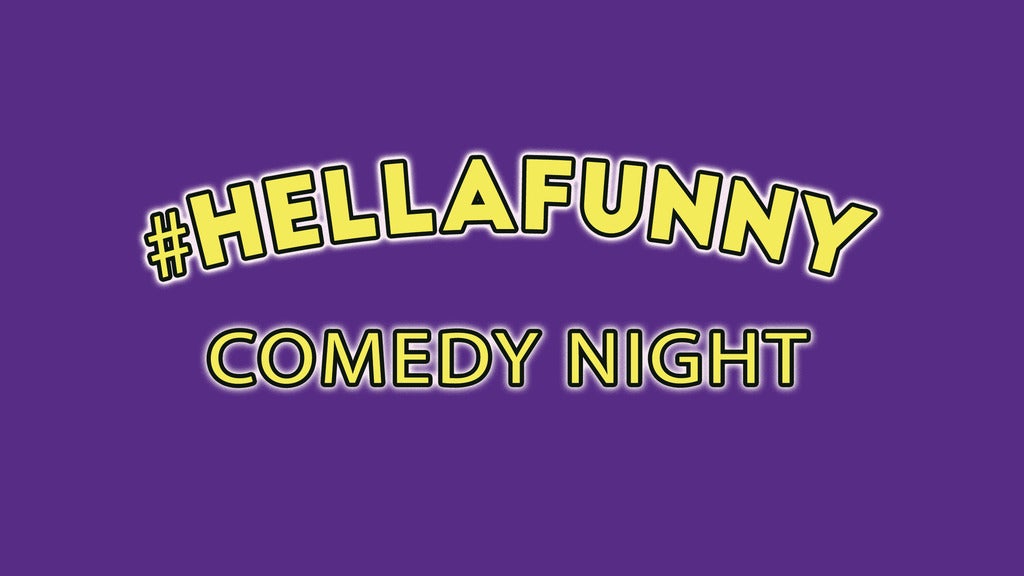 Hotels near #HellaFunny Comedy Night Events