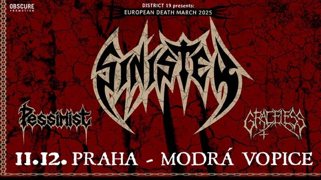 SINISTER, PESSIMIST, GRACELESS v Music Club Modrá Vopice, Praha 9 11/12/2025