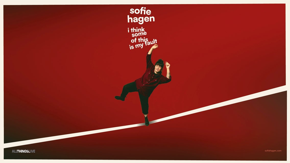SOFIE HAGEN – I THINK SOME OF THIS IS MY FAULT event image