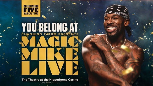 Magic Mike Live in The Theatre at the Hippodrome Casino, London 22/05/2024