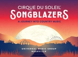 Cirque du Soleil: Songblazers