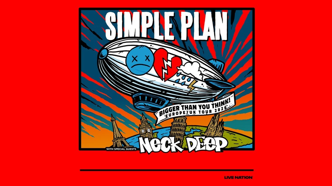 Simple Plan: BIGGER THAN YOU THINK! *EU/UK TOUR 2026* event