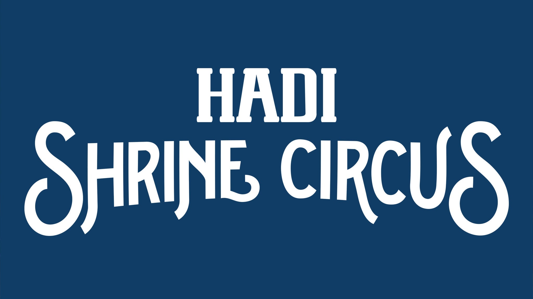 Hadi Shrine Circus