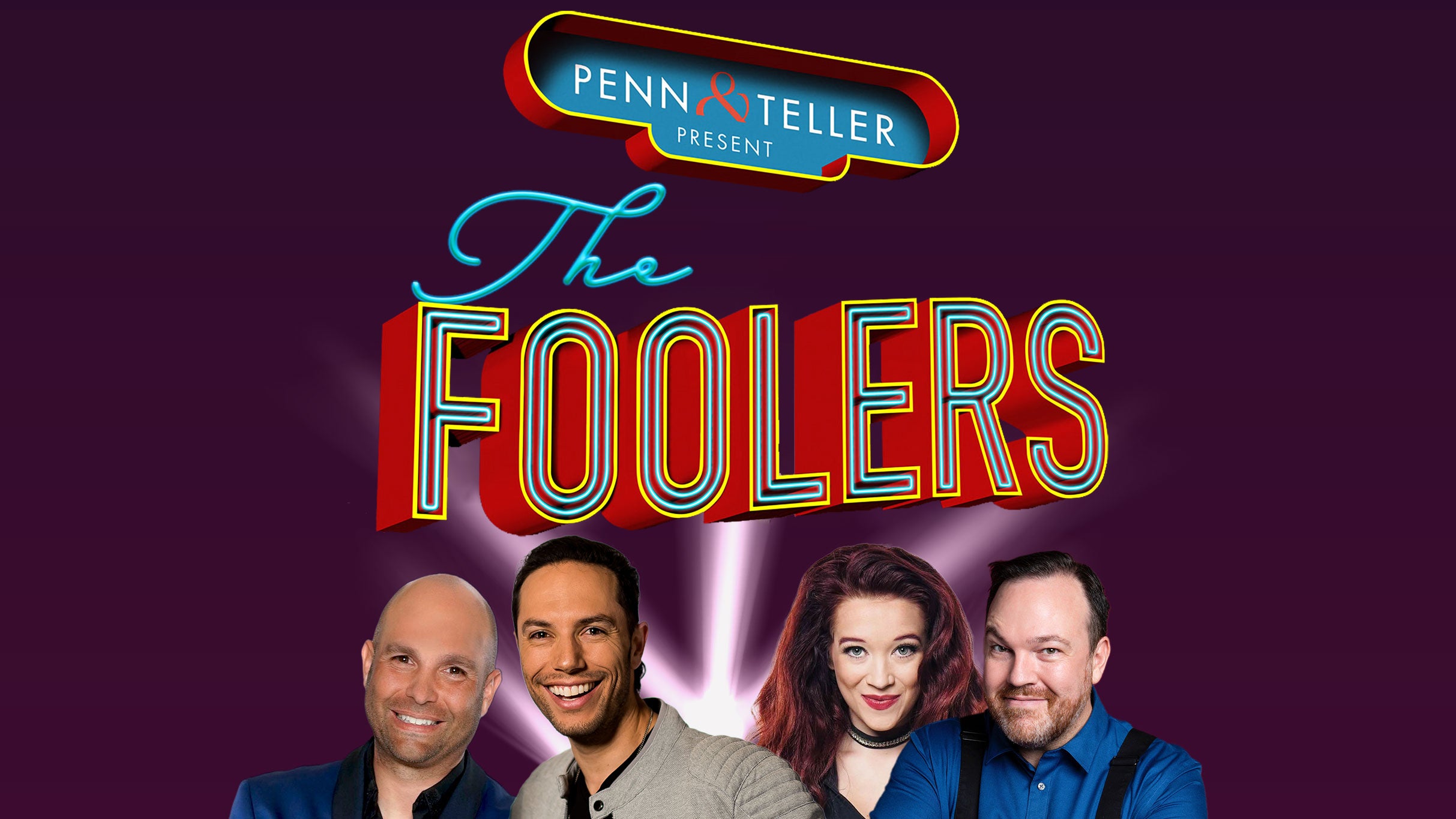 Penn & Teller Present: The Foolers presale password