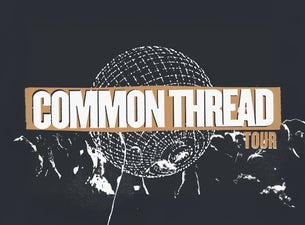 Common Thread Tour - Sunday + Monday