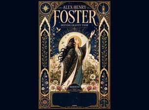 Alex Henry Foster - Defying Gravity Tour