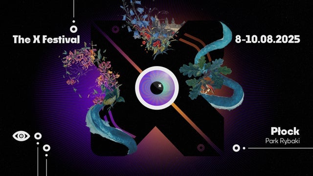 The X Festival 2024 | Pass 8-10.08.2025 w Park Rybaki, Plock 08/08/2025