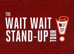 Image of Wait Wait Stand Up Tour