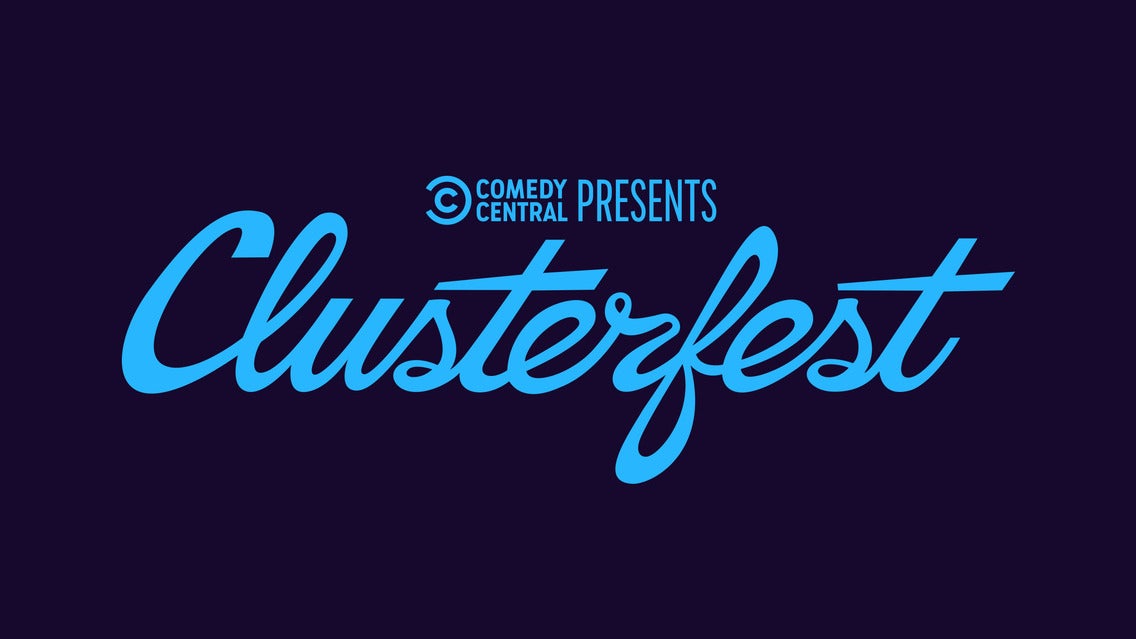 Comedy Central Presents Clusterfest